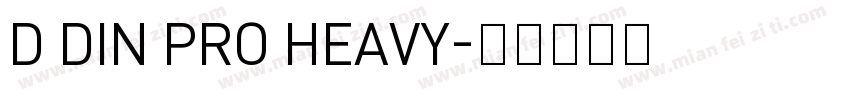 D DIN PRO HEAVY字体转换